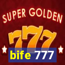 bife 777